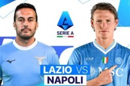 Trực tiếp bóng đá Lazio - Napoli: Đội khách kỳ vọng McTominay, Hojlund (Serie A)