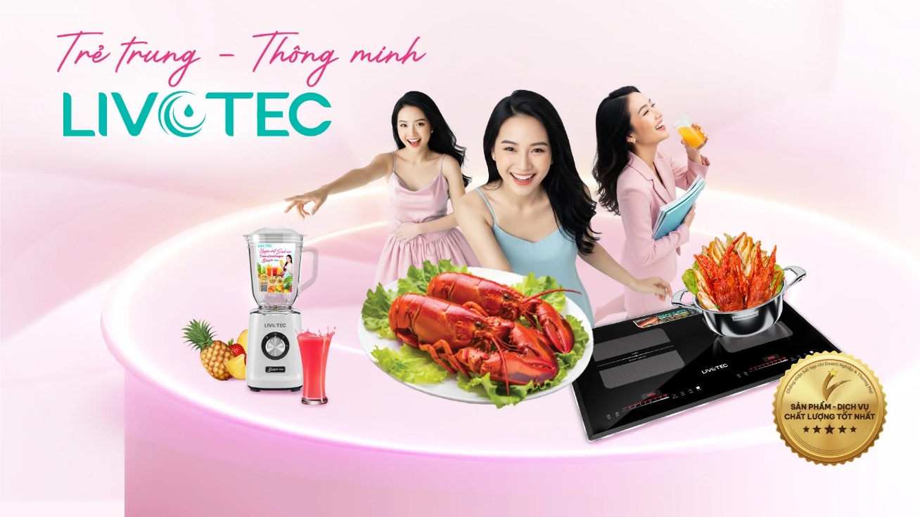 Livotec – thương hiệu đồ gia dụng với những thiết bị trẻ trung – thông minh