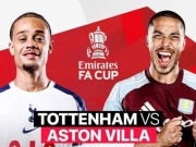 Trực tiếp bóng đá Tottenham - Aston Villa: Thomas Frank đau đầu vì lực lượng (FA Cup)