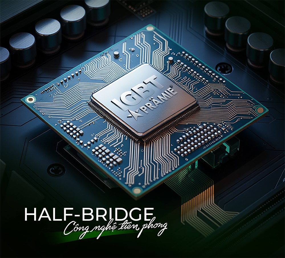 Pramie tiên phong ứng dụng công nghệ Half-Bridge tại Việt Nam - 2