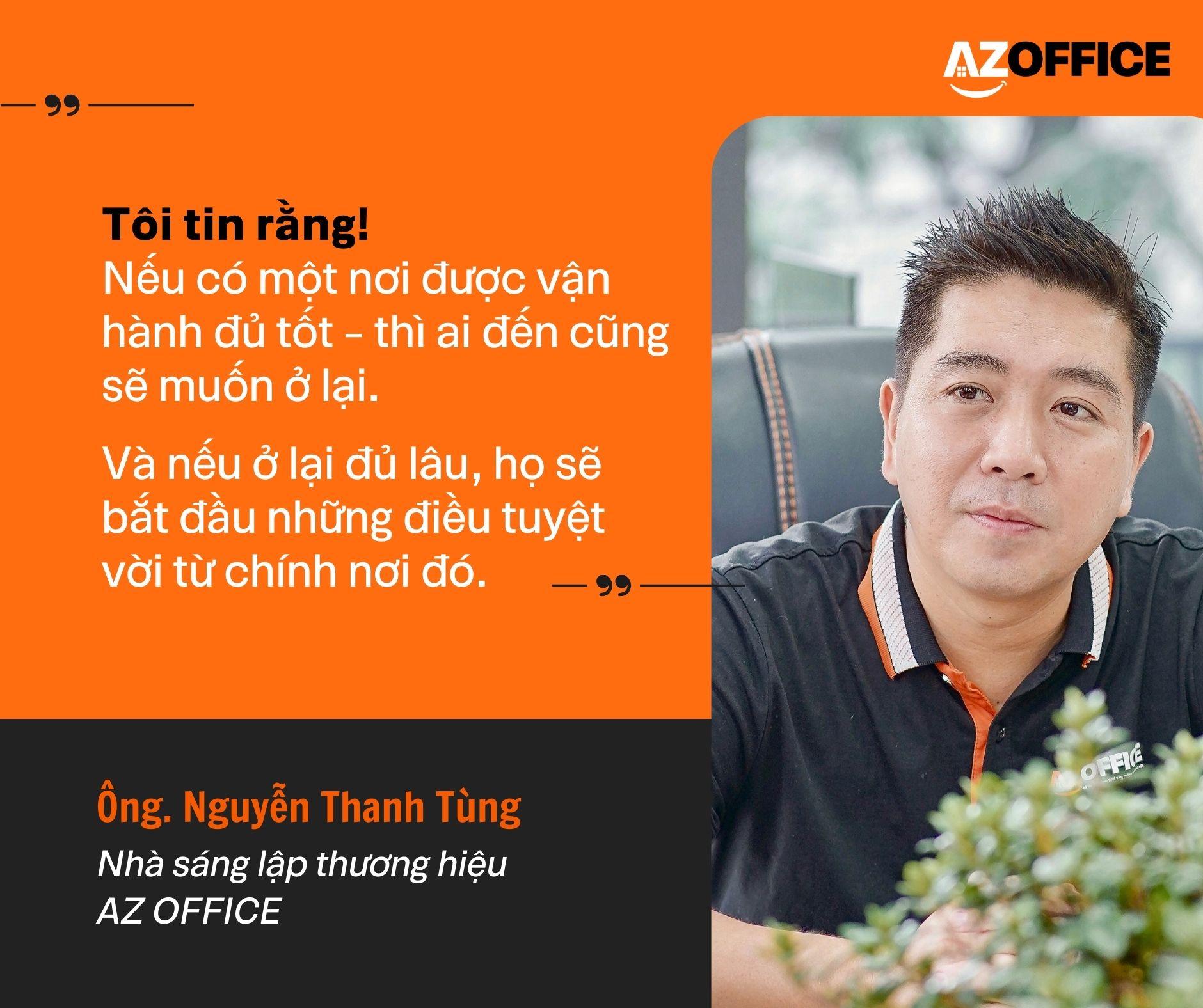 Triết lý lãnh đạo của CEO AZ OFFICE Nguyễn Thanh Tùng