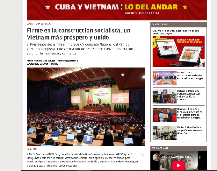 Báo Granma của Cuba nhấn mạnh tính kiên định về mục tiêu xây dựng chủ nghĩa xã hội và tinh thần tự chủ, tự tin của Việt Nam.