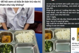 Nhà trường lên tiếng vụ phụ huynh đăng đàn bảo suất ăn bán trú "thảm", học sinh "đói"