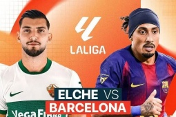 Trực tiếp bóng đá Elche - Barcelona: "Mồi ngon" cho đội đầu bảng (La Liga)