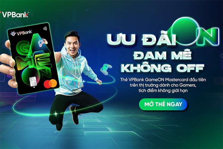 VPBank GameON: Nạp game, xem phim, nghe nhạc – “ON” vô vàn ưu đãi
