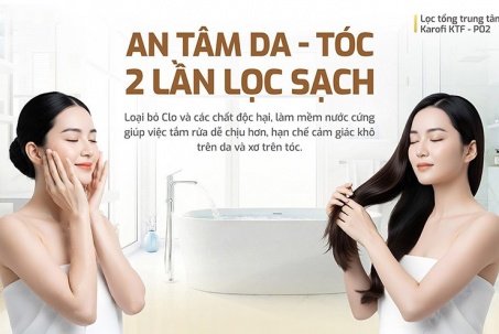 Karofi và giải pháp lọc tổng giúp gia đình sống khỏe, an tâm chăm da - tóc đón Tết