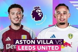 Trực tiếp bóng đá Aston Villa - Leeds United: Thắp lại hy vọng đua vô địch (Ngoại hạng Anh)