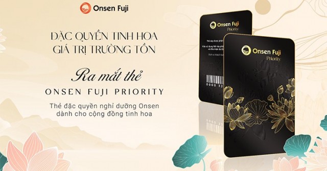 Onsen Fuji Priority: Tấm thẻ quyền lực mở khóa chuẩn sống thượng lưu của cộng đồng tinh hoa