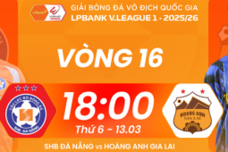 Vòng 16 V-League 2025-2026: "Chung kết ngược" tại sân Chi Lăng