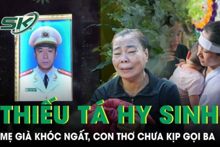 Bát cơm ăn vội của Thiếu tá hy sinh khi truy bắt 'cát tặc'