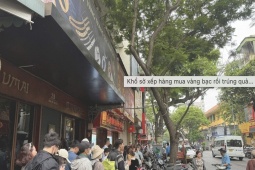 Khổ sở xếp hàng mua vàng bạc rồi trúng quả... đắng