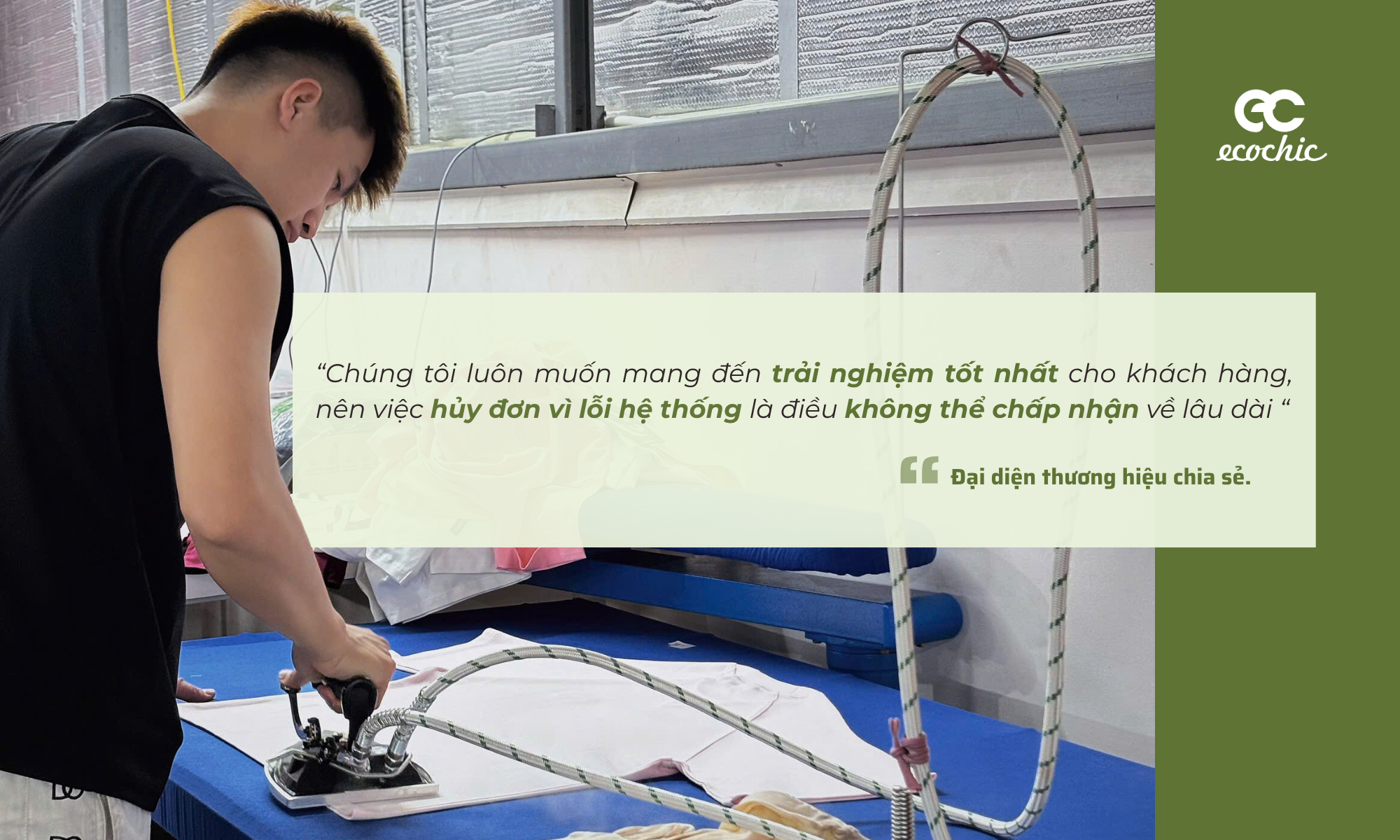 Chất lượng trong từng khâu hoàn thiện sản phẩm.