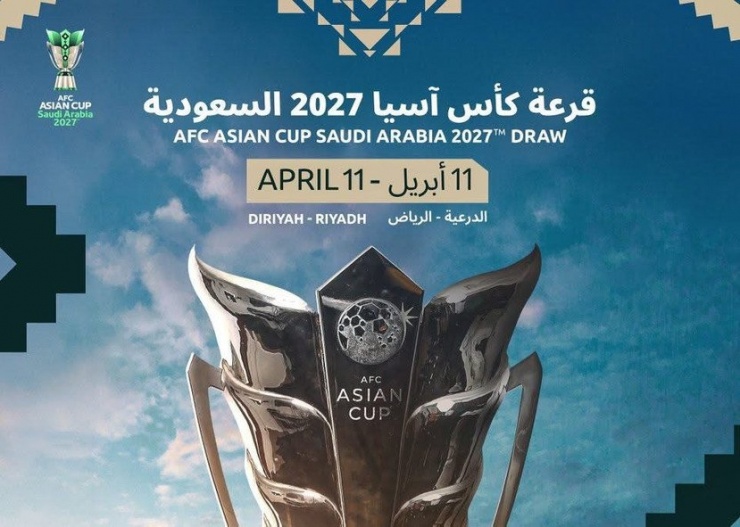 AFC hoãn lịch bốc thăm vòng chung kết Asian Cup 2027 vốn dự kiến tổ chức ngày 11-4 tại Ả Rập Xê Út