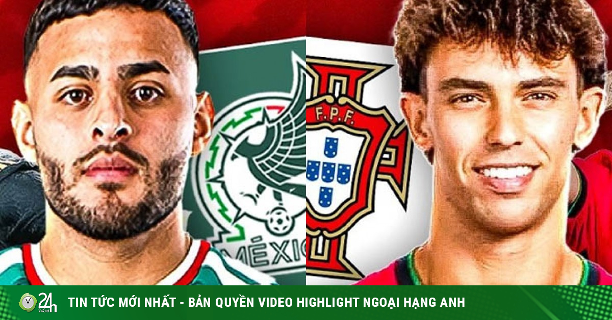 Trực tiếp bóng đá Mexico - Bồ Đào Nha: Chờ "mưa" bàn thắng xuất hiện