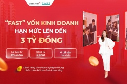VietCredit hợp tác với FAST, tiếp vốn cho doanh nghiệp lên đến 3 tỷ đồng