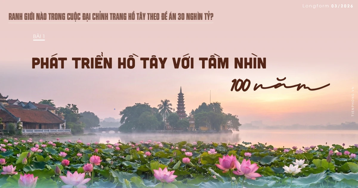 Phát triển Hồ Tây với tầm nhìn 100 năm - 1
