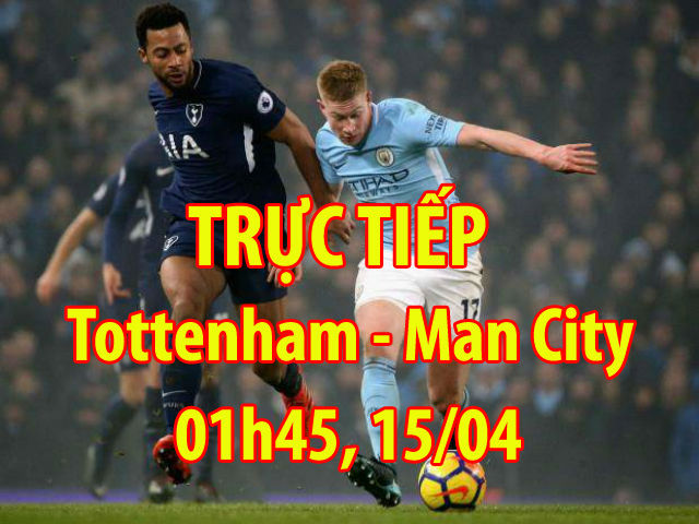 TRỰC TIẾP bóng đá Tottenham - Man City: Gượng dậy sau nỗi đau C1