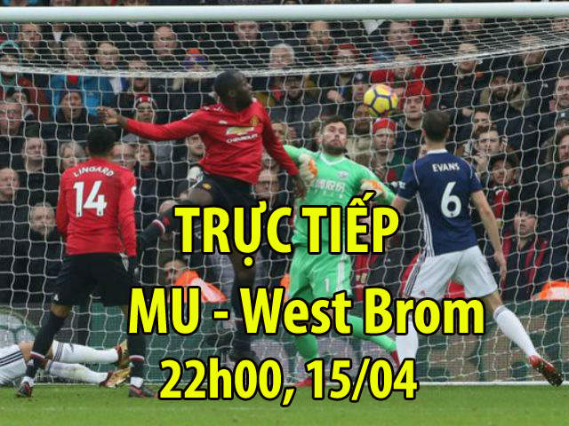 TRỰC TIẾP MU - West Brom: Lukaku, Sanchez thi nhau ”bắn phá”