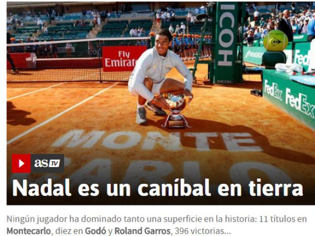 Nadal vô địch tuyệt đối Monte Carlo: Báo chí gọi là ”khủng long bạo chúa”