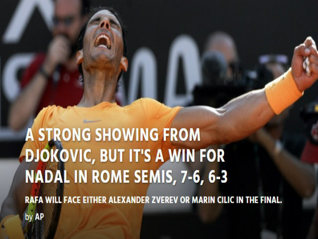 Nadal phục hận Djokovic: Báo chí ngợi ca ”giấc mơ” thành Rome thứ 10