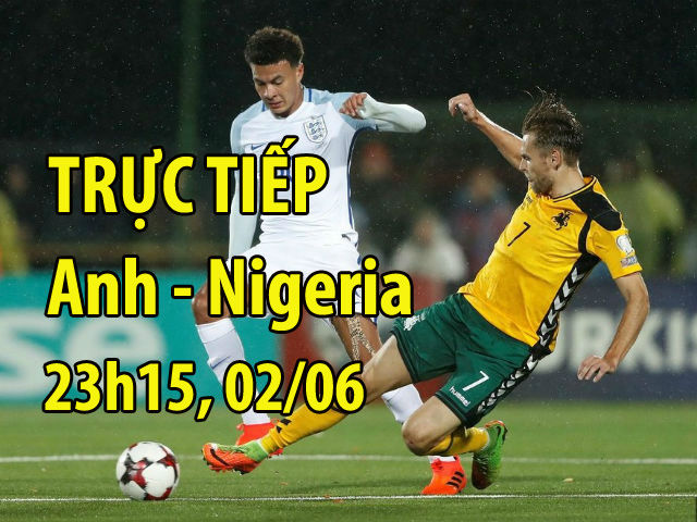 Video bàn thắng - Chi tiết Anh - Nigeria: Rashford phung phí cơ hội (KT)