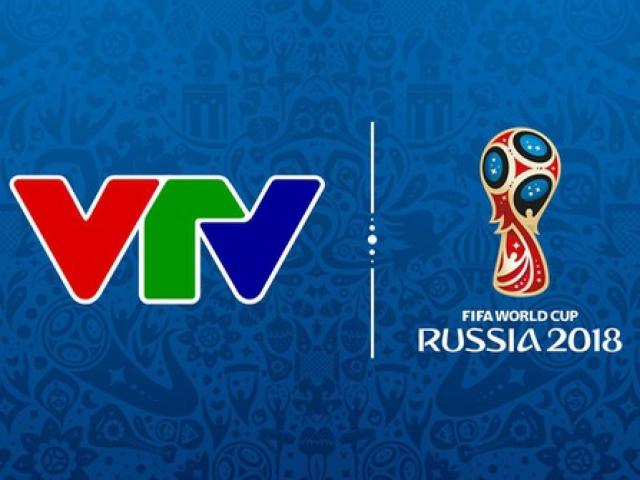 Toàn bộ lịch phát sóng dự kiến 64 trận đấu của World Cup 2018 trên VTV