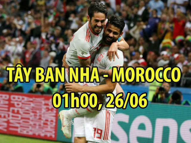 World Cup, Tây Ban Nha – Morocco: Thời cơ vàng đánh chiếm ngôi đầu