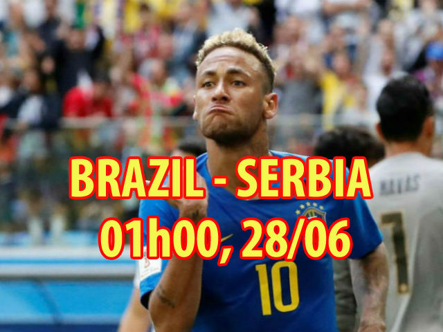 World Cup, Brazil – Serbia: Neymar thông nòng, giữ chặt ngôi đầu bảng