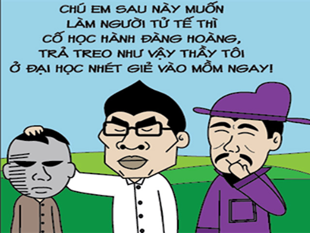 Tranh vui - Muốn làm người tử tế thì phải học hành đàng hoàng