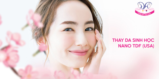 Tái tạo làn da mới bằng công nghệ thay da sinh học Nano TDF - 3