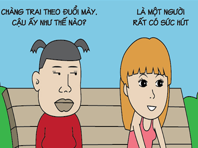 Tranh vui - Chàng trai theo đuổi bạn là người có "sức hút và hay ho"?