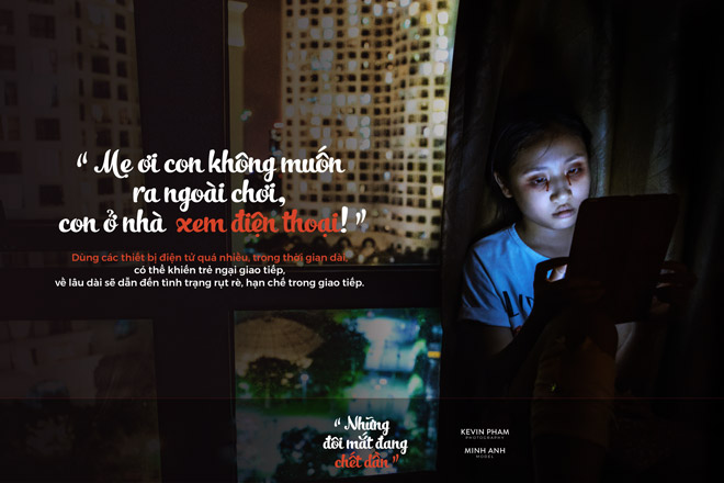 Bố mẹ khiến đôi mắt của trẻ đang chết dần - 11