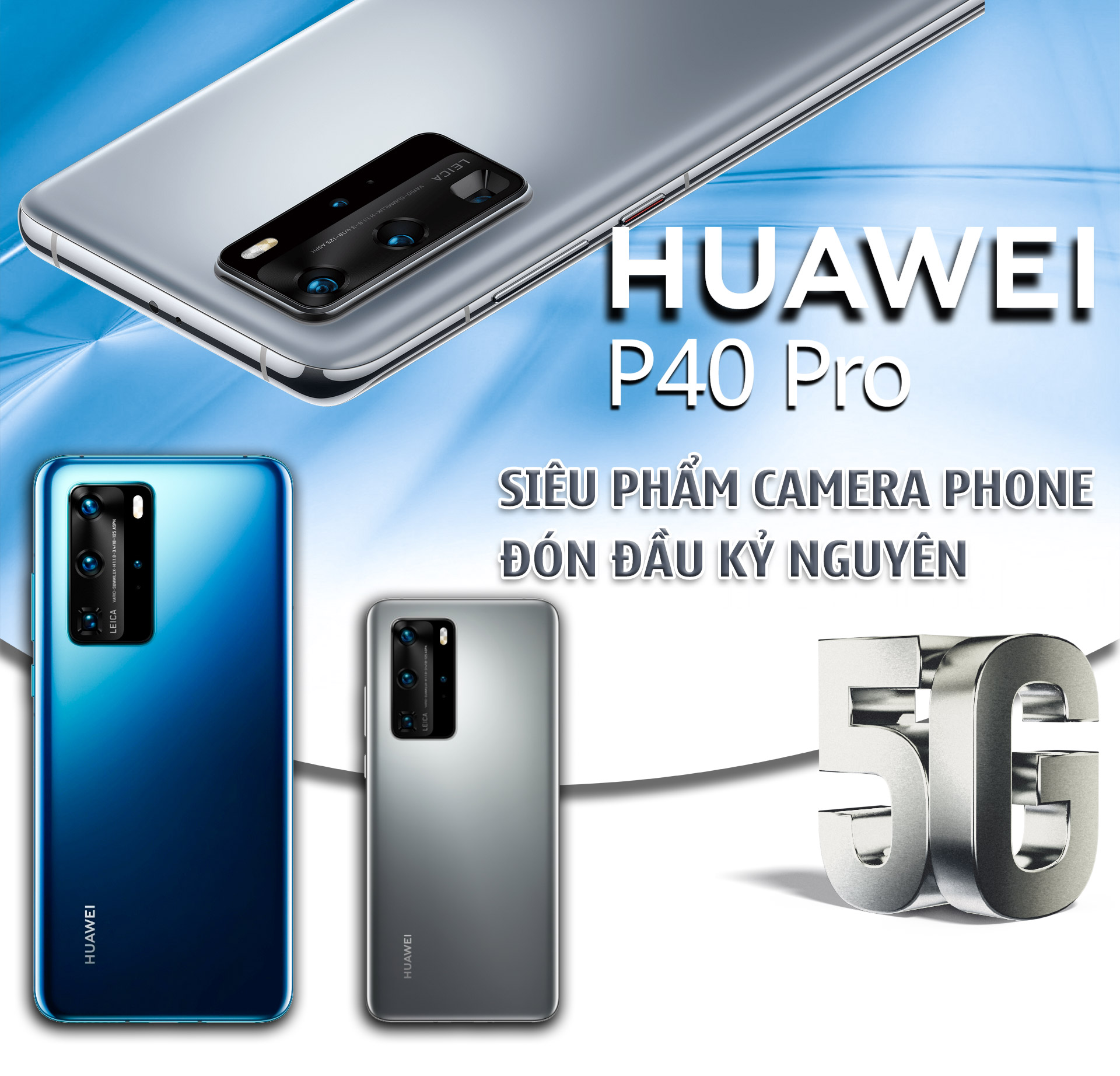 Huawei P40 Pro: Siêu phẩm camera phone đón đầu kỷ nguyên 5G - 1