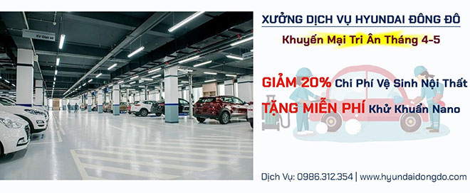 Hyundai Đông Đô khuyến mại 20% vệ sinh nội thất & 100% gói khử trùng nano - 5