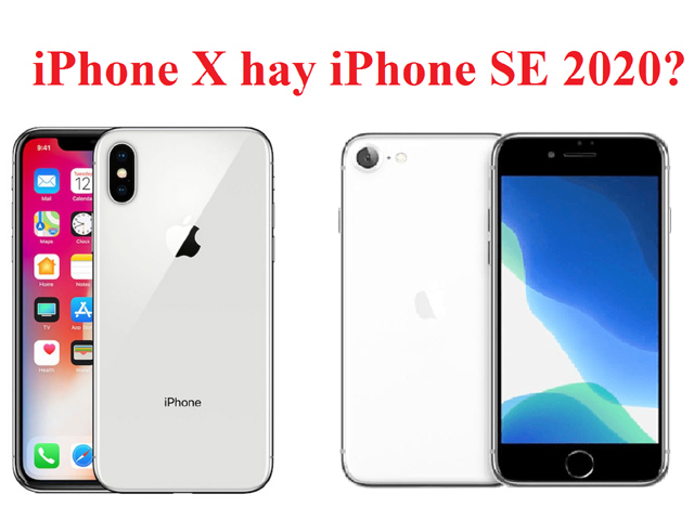 iPhone X liệu còn chỗ đứng khi iPhone SE 2020 bán ra?