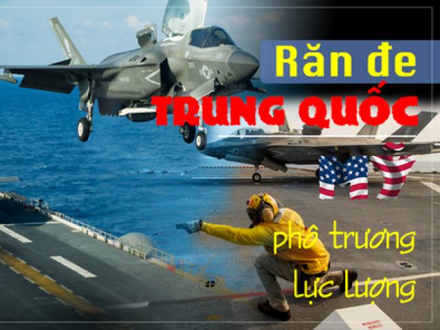 Thế giới - [eMagazine]: Răn đe Trung Quốc, Mỹ phô trương lực lượng