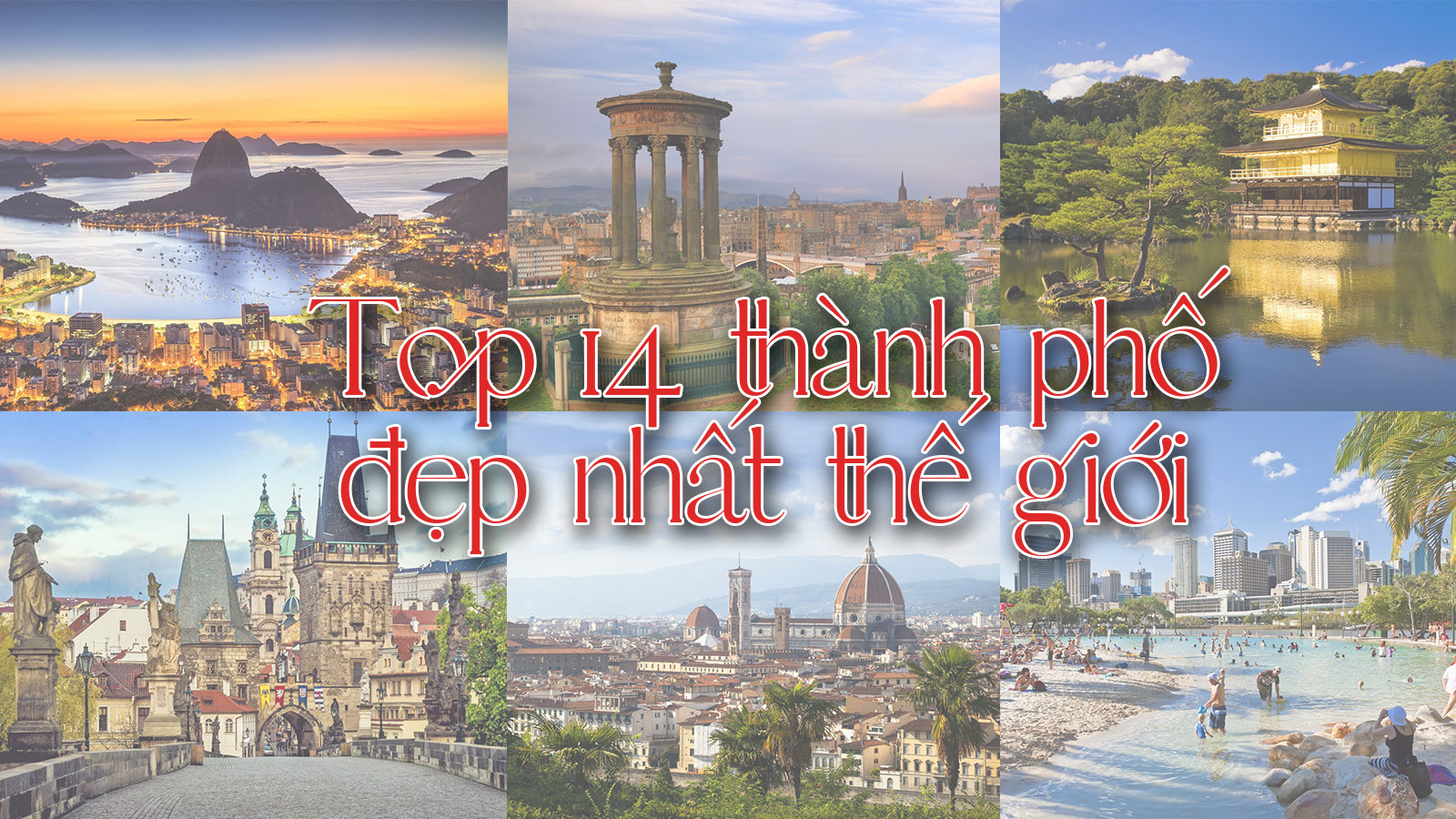 Top 14 thành phố đẹp nhất thế giới khiến mọi du khách mê mẩn - 1