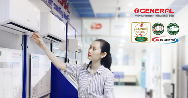 General - Máy lạnh danh tiếng Nhật Bản là sự lựa chọn thông minh khi mua điều hòa nhiệt độ