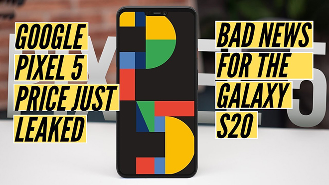 Lộ giá Pixel 5 khiến Galaxy S20 phải giật mình - 1