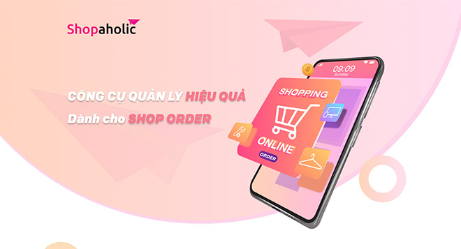 http://www.shopaholic.com.vn – phần mềm quản trị vận hành cho các đơn vị mua hộ