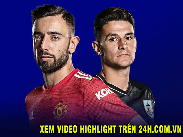 Bóng đá - Nhận định bóng đá MU - Burnley: "Hung thần" Old Trafford thách thức tham vọng vô địch