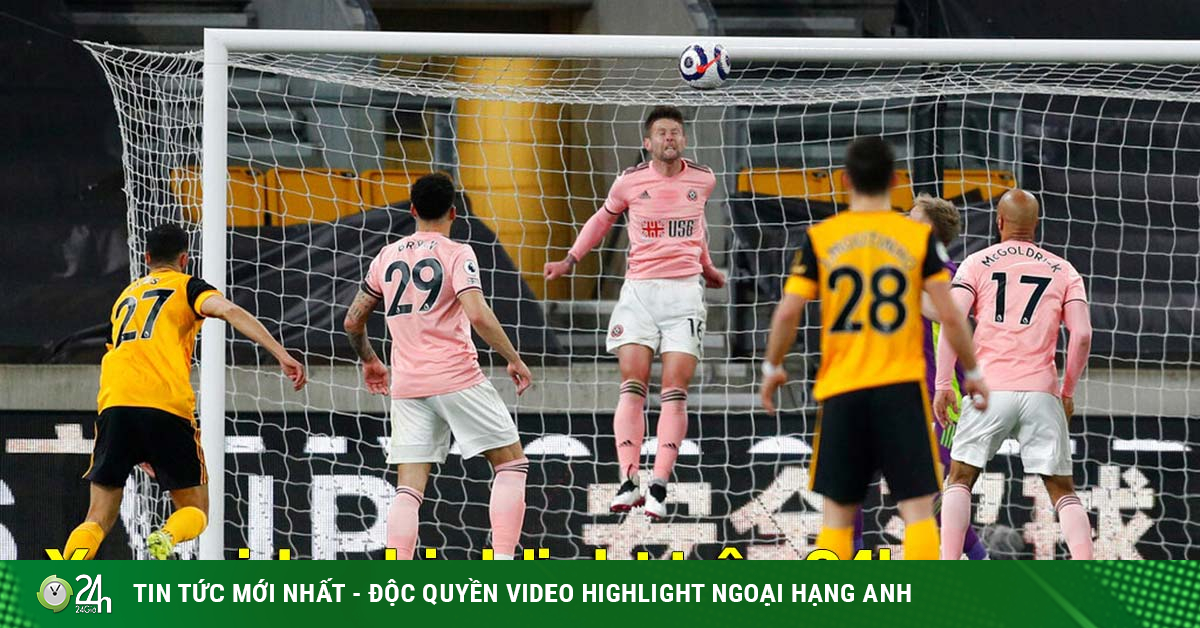 Video Wolverhampton Sheffield United Tìm ra đội xuống hạng đầu tiên