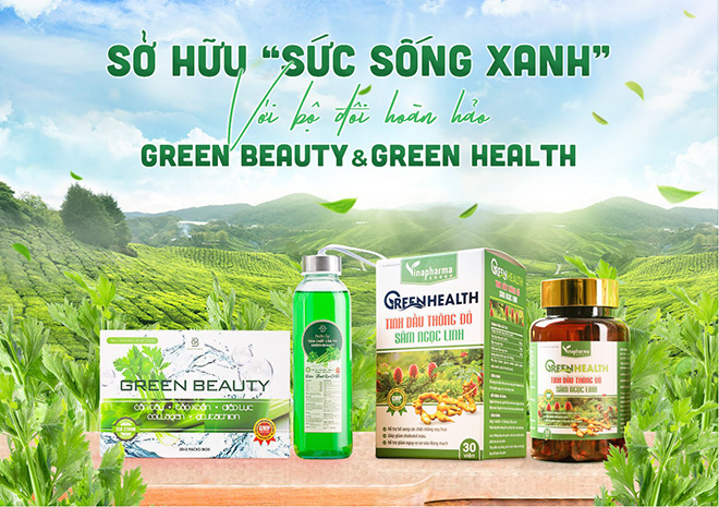 Green Beauty - Green Health: Bộ đôi chăm sóc sức khỏe và sắc đẹp toàn diện