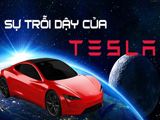 Ô tô - Sự trỗi dậy của Đế chế Tesla