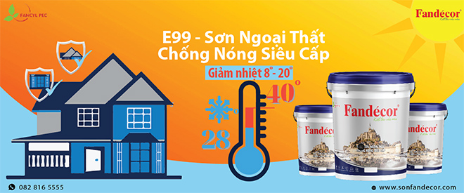 Sơn chống nóng E99 Fandecor - Bước đột phá trong công nghệ sơn - 2
