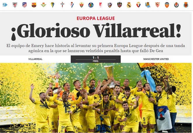 Villarreal hạ MU vô địch Europa League: Báo TBN khen kỳ tích, cảm thông De Gea - 4