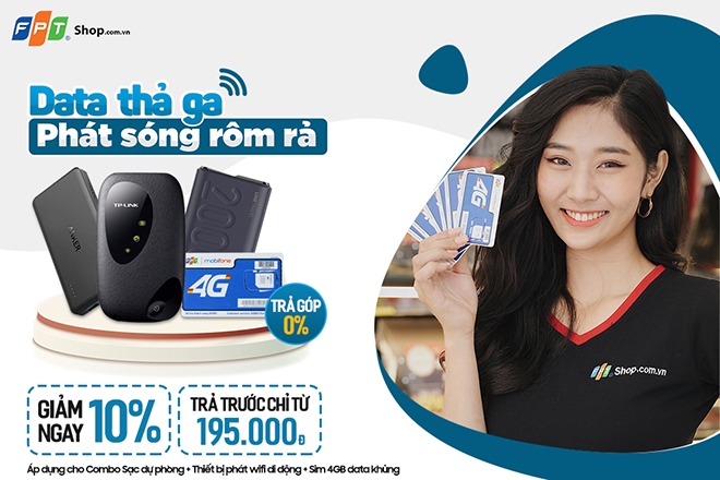 Khách hàng sẽ được giảm ngay 10% kèm ưu đãi trả góp 0% khi chọn mua sạc dự phòng, thiết bị phát wifi di động và SIM 4GB tại FPT Shop.
