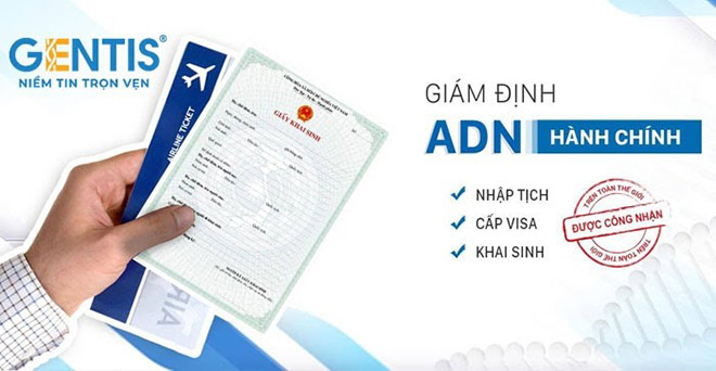 Xét nghiệm ADN hành chính tại GENTIS được tòa án và các cơ quan nhà nước Việt Nam chấp nhận