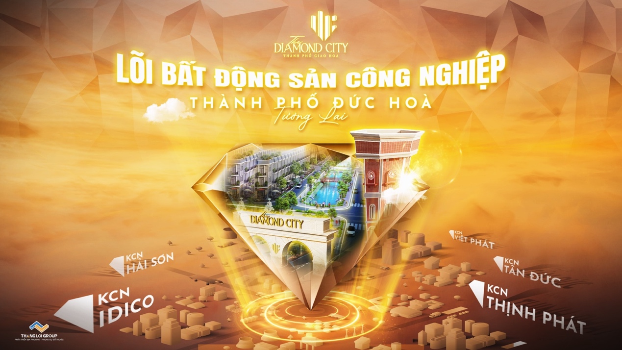 The Diamond City nằm trong lõi BĐS công nghiệp khi liền kề các khu công nghiệp lớn