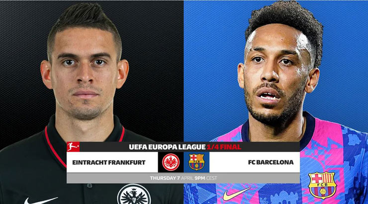 Eintracht Frankfurt có thể gây khó khăn cho Barcelona trên đất Đức ở trận tứ kết lượt đi Europa League mùa này